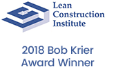 Lean Construction Institute 2018 Bob Krier Award Winner